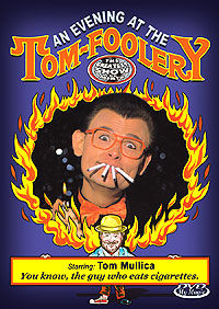 An Evening At The Tom-Foolery DVD (Tom Mullica)