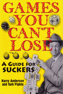 Games You Can't Lose (Harry Anderson, Turk Pipkin)