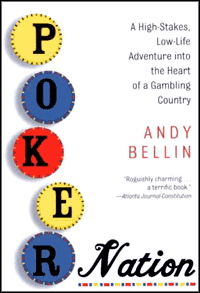 Poker Nation (Andy Bellin)