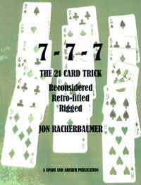7-7-7: The 21 Card Trick (Jon Racherbaumer)
