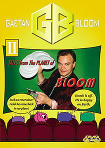 Tales From The Planet Of Bloom #2 DVD (Gaetan Bloom)