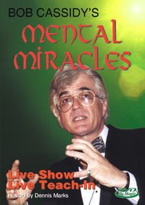Mental Miracles DVD (Bob Cassidy)