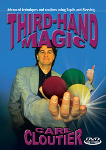 Third-Hand Magic DVD (Carl Cloutier)