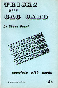 Tricks With Gag Card (Steve Dacri)