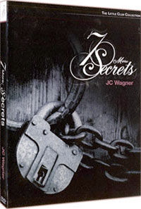 7 More Secrets (J.C. Wagner)