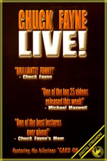 Chuck Fayne Live! Video
