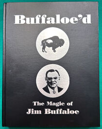 Buffaloe'd (Jim Buffaloe)