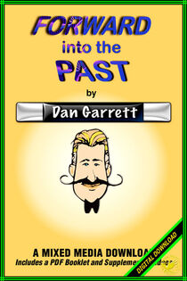 Forward Into The Past (Dan Garrett)