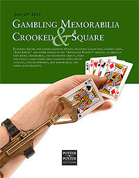 Gambling Memorabilia Crooked & Square Auction Catalog (2012)