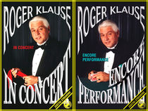 Roger Klause In Concert & Encore Performance Video Set
