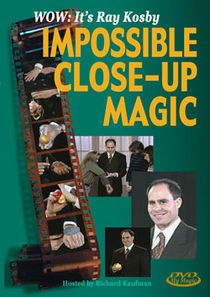 Impossible Close-Up Magic DVD (Ray Kosby)