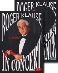 Roger Klause In Concert And Encore Performance DVD Set