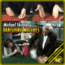 Vanishing Matches Video (Michael Skinner)